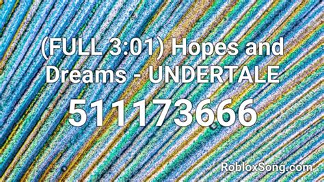 We did not find results for: (FULL 3:01) Hopes and Dreams - UNDERTALE Roblox ID ...