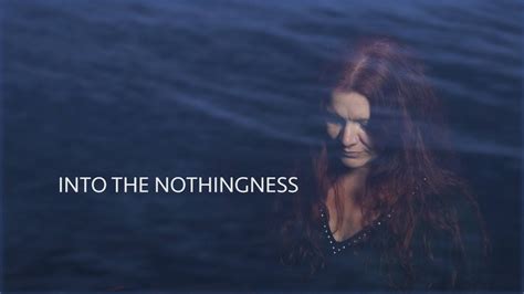 Into The Nothingness Youtube
