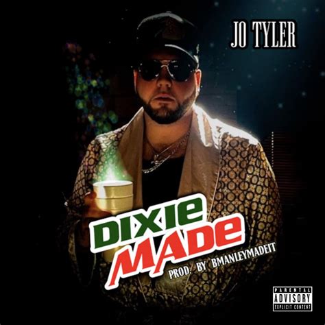 Dixie Made Single Album By Jo Tyler Apple Music
