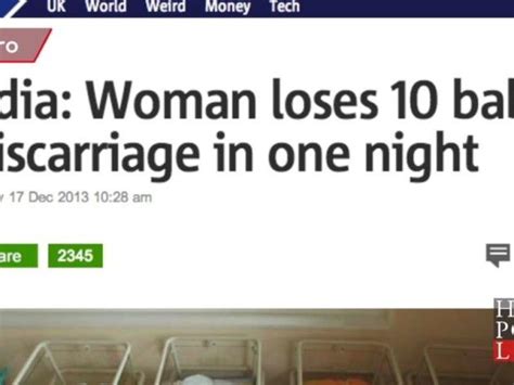 Pregnancy is divided into three chunks of time, called trimesters. Indian Woman Miscarries 10 Babies in One Day | Women, 12 ...