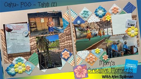 Creative Memories Travel Album Oahu PCC Tahiti 2 YouTube