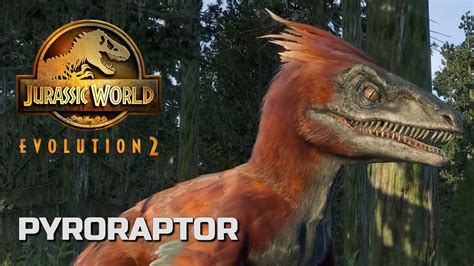 Pyroraptor Species Field Guide Jurassic World Evolution 2 Dominion