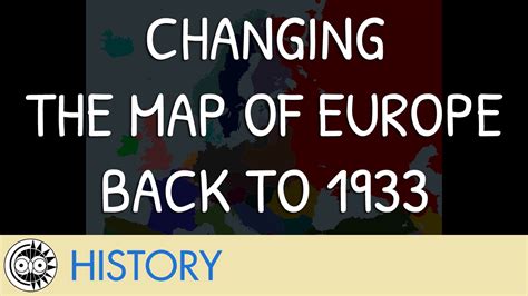 Changing The Map Of Europe Back To 1933 Youtube