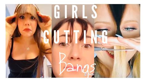 Girls Cutting Bangs Compilation Video Tik Tok Youtube