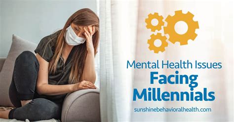 mental health issues facing millennials sunshine behavioral health