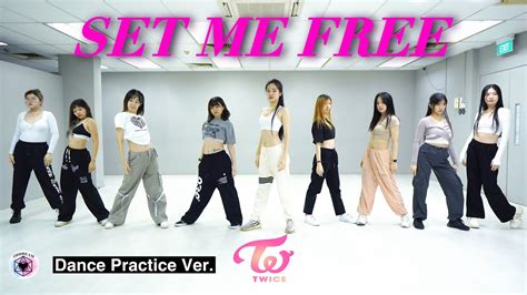 Dance Cover Practice Twice Set Me Freeone Take Cover By