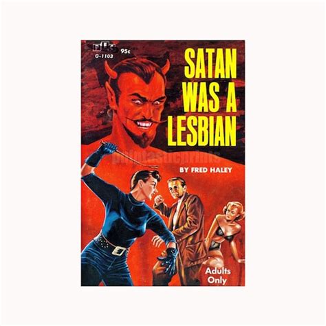 Satan Was A Lesbian Lesbian Pulp Print Vintage Retro Etsy