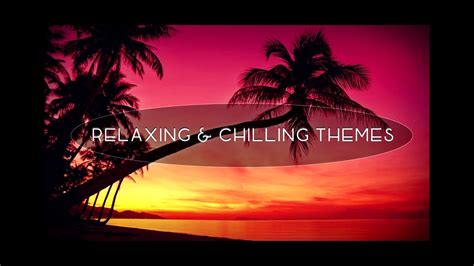 Relax Chill Out Music Musica Relajante 1 Hour Youtube
