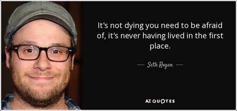 Top 25 Quotes By Seth Rogen Of 160 A Z Quotes