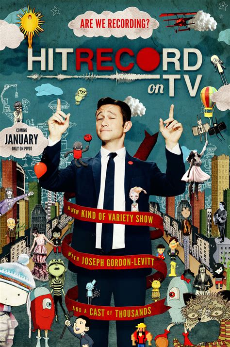 Hitrecord By Joseph Gordon Levitt On Tv In January