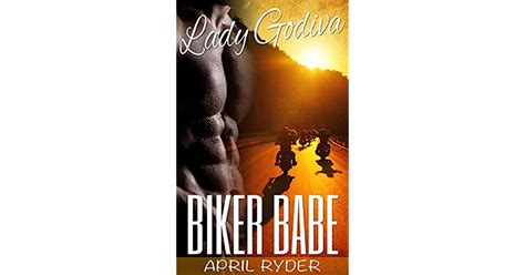 Biker Babe Lady Godiva 1 By April Ryder — Reviews Discussion