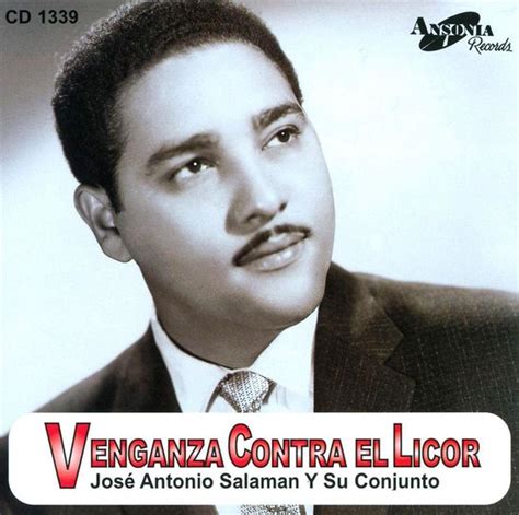Venganza Contra El Licor Jose Antonio Salaman Cd Album Muziek
