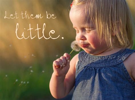 Recently i have found myself reflecting, reflecting back to a time when my kids were little. Let Them Be Little Poem by Mystic Rose | Let them be little, Let it be, Poems