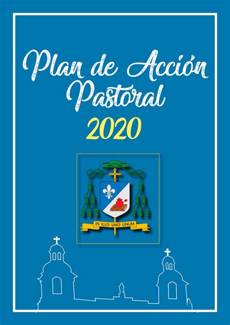 Plan De AcciÓn Pastoral 2020 Parroquia La Inmaculada By Kevin19edu
