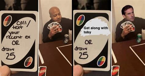 The fastest meme generator on the planet. Date Someone Whose Name Starts With A J Or Draw 25 (Uno Memes)
