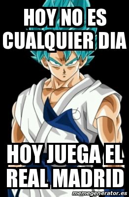 Y marcelo, protagonistas de las bromas de los tuiteros tras las elecciones madrileñas llenando twitter de memes. Meme Personalizado - HOY NO ES CUALQUIER DIA HOY JUEGA EL ...