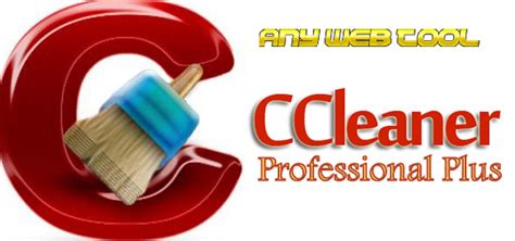 Ccleaner Professional Plus Key 2018 Free License Lifetime Anywebtool