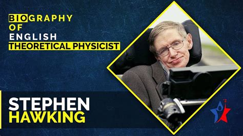 Stephen Hawking Biography In English Theoretical Physicist