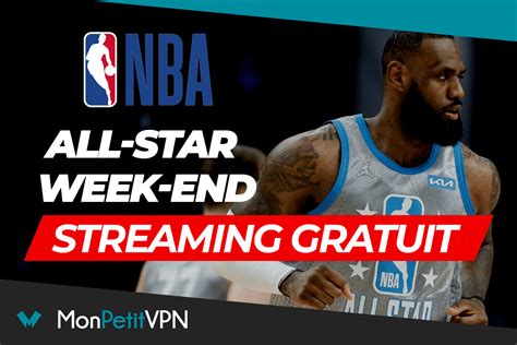 Comment Suivre Le Nba All Star Week End En Streaming Gratuit