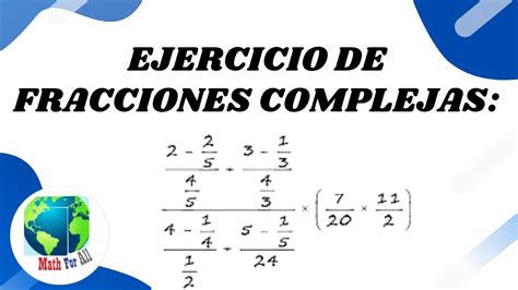 Ejercicio De Fracciones Complejas Aritmética 2 Mfa Youtube