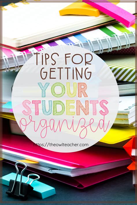 Tips To Get Your Students Organized The Owl Teacher