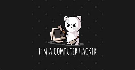 Im A Computer Hacker Funny Cybersecurity Computer Hacker Posters