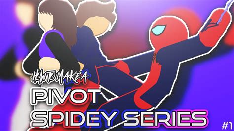 How To Make An Amazing Pivot Spider Man Series Episode 1 Good