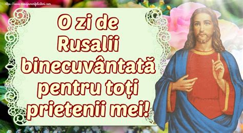 Un obicei unic în ţară de rusalii se ţine în localitatea clujeană batin. Felicitari de Rusalii - O zi de Rusalii binecuvântată ...