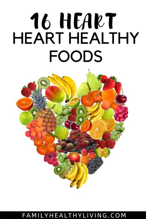 Heart Healthy Foods Heart Healthy Food List Heart Healthy Recipes