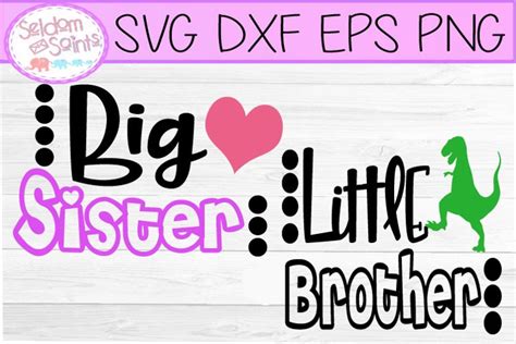 Big Sister Little Brother Svg Png Dxf Eps Cricut Silhouette
