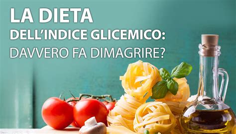 La Dieta Dellindice Glicemico Fa Davvero Dimagrire