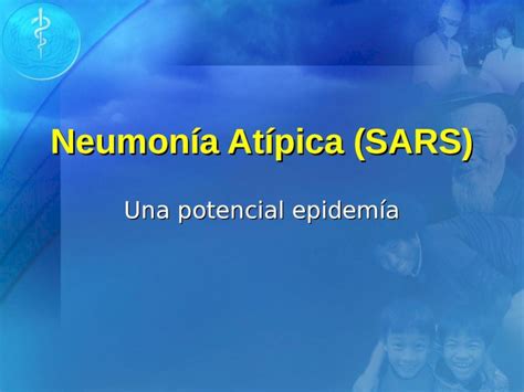 PPT Neumonía Atípica SARS Una potencial epidemía Forma de