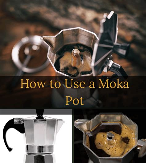 How To Use A Moka Pot Perfect Method For Delicious Coffee