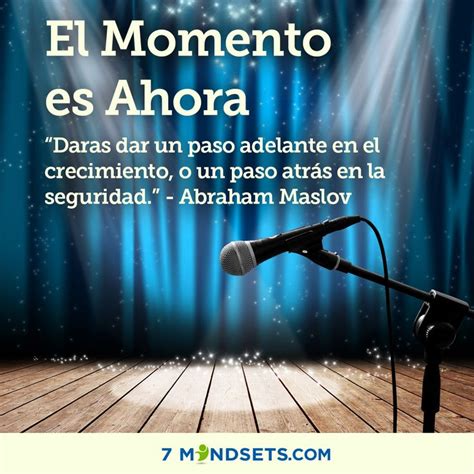List 14 wise famous quotes about momento: El Momento es Ahora #7mindsets #elmomentoesahora | Daily ...