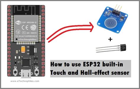 How To Use ESP Touch And Hall Effect Sensor With Arduino IDE