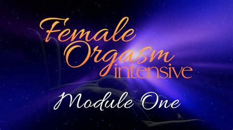 Female Orgasm Intensive ~ Institute Of Authentic Tantra Education