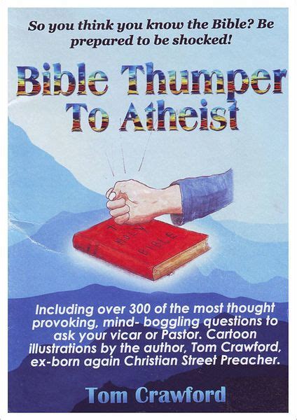 Bible Thumper To Atheist By Tom Crawford Ebook Barnes And Noble®