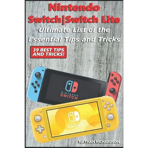 Nintendo Switch Switch Lite Ultimate List Of The Essential Tips And