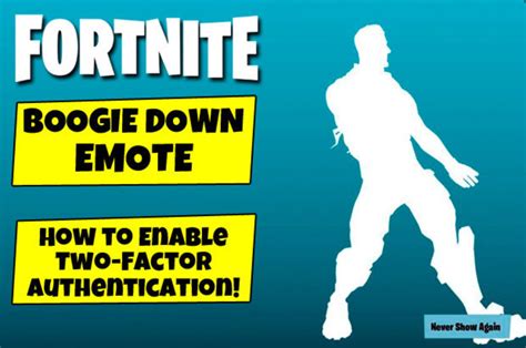 Fortnite 2fa Boogie Down How To Enable Two Factor Authentication For