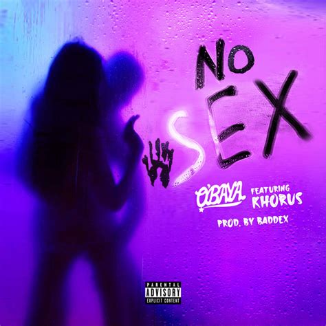 No Sex Single By Obaya Spotify