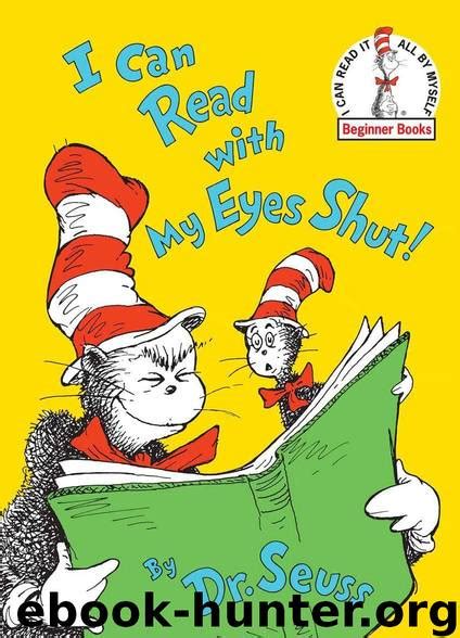 I Can Read With My Eyes Shut By Dr Seuss Free Ebooks Download