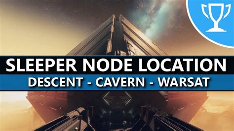 Destiny 2 Descent Cavern Warsat Sleeper Node Location Youtube