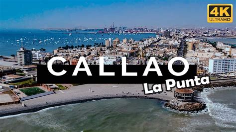 La Punta Callao Perú 4k Youtube
