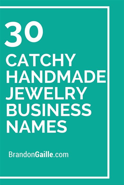 The 3x5x7 method to help you pick the best name. 101 Catchy Handmade Jewelry Business Names | Handmade ...