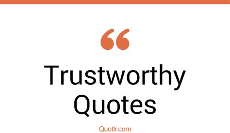 115 Informative Trustworthy Quotes Friar Lawrence Trustworthy Being