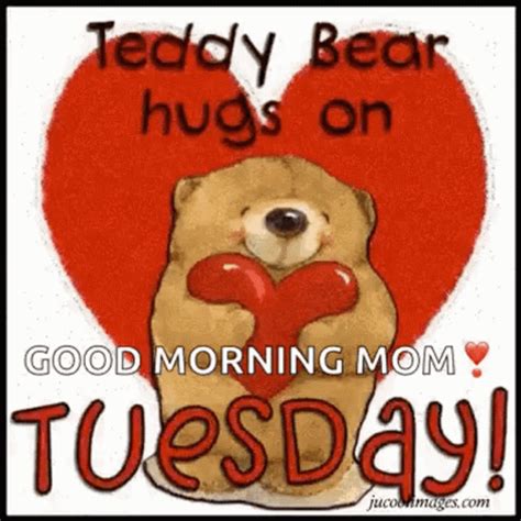 Good Morning Happy Tuesday Teddy Bear Hugs Love 