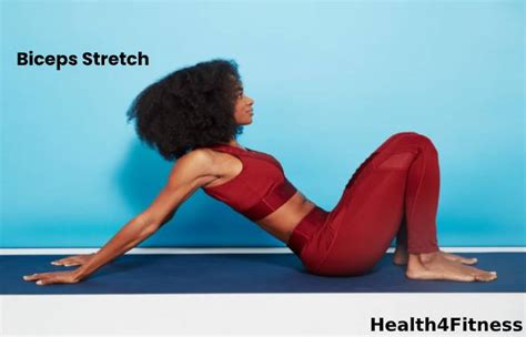 Bicep Stretches How To Do Proper Bicep Stretches Advantages And More