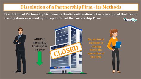 Dissolution Of A Partnership Firm Its Methods Tutors Tips