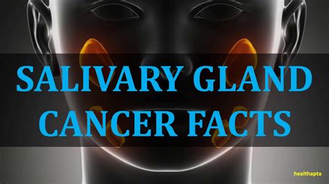 Salivary Gland Cancer Facts Youtube