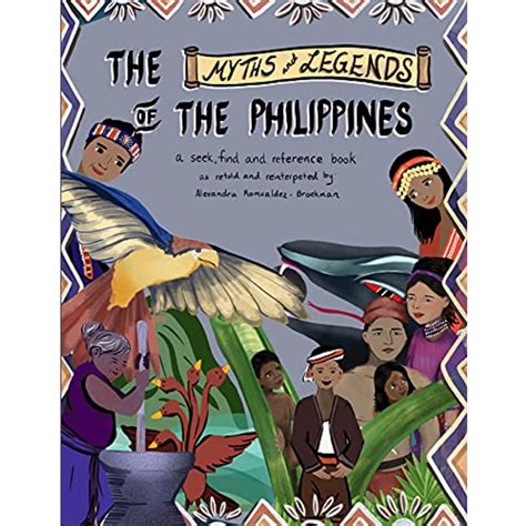 The Myths And Legends Of The Philippines A Seek And Find Reference